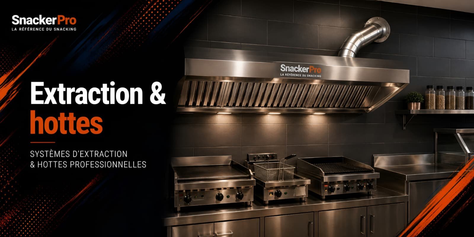Extraction, hottes & ventilation — matériel professionnel entre pros du snacking